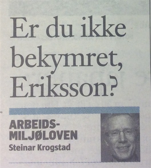 -Er du ikke bekymret, Eriksson?